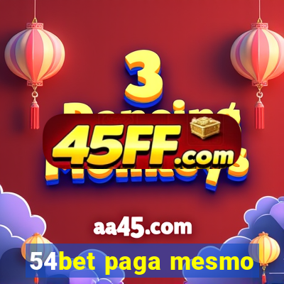 54bet paga mesmo